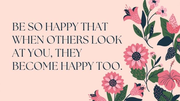 Be so happy quote Be so happy quote