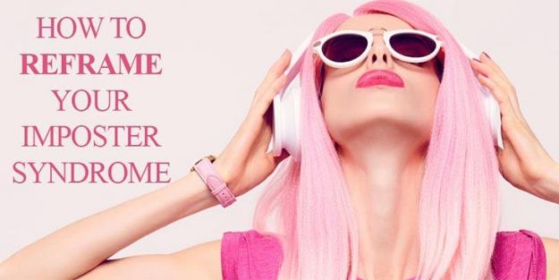 HOW-TO-REFRAME-YOUR-IMPOSTER-SYNDROME HOW-TO-REFRAME-YOUR-IMPOSTER-SYNDROME