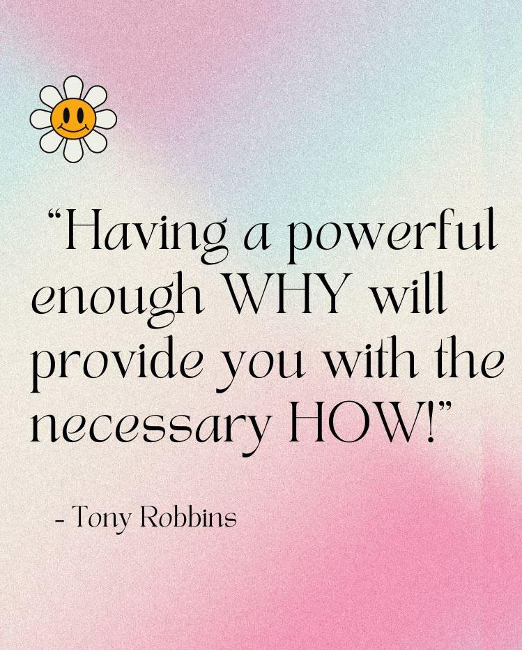 Having a Powerful Enough WHY - Tony Robins Quote