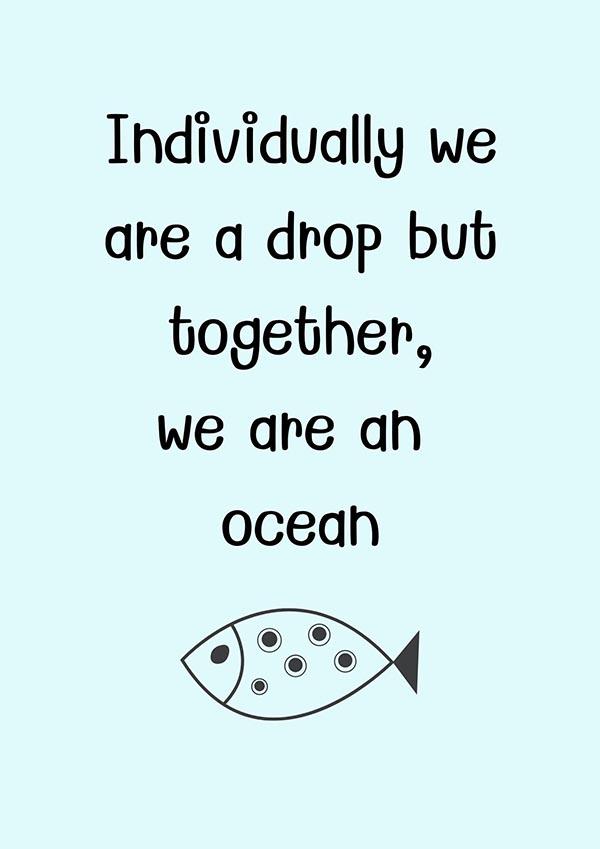Individually we are a drop quote