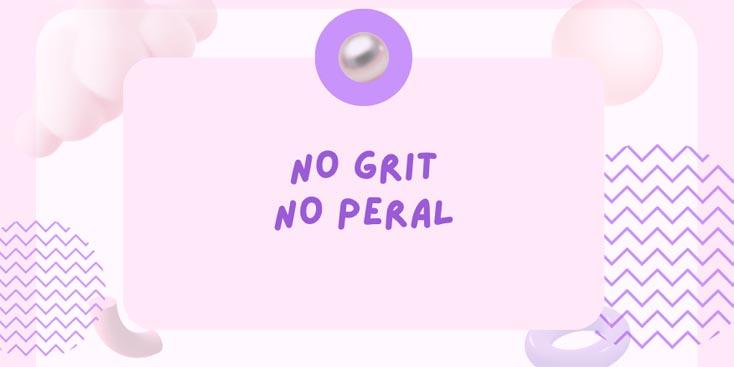 No Grit No Pearl Quote No Grit No Pearl Quote